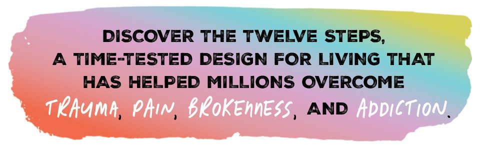 discover a time-tested design for living that has helped millions of people overcome addiction