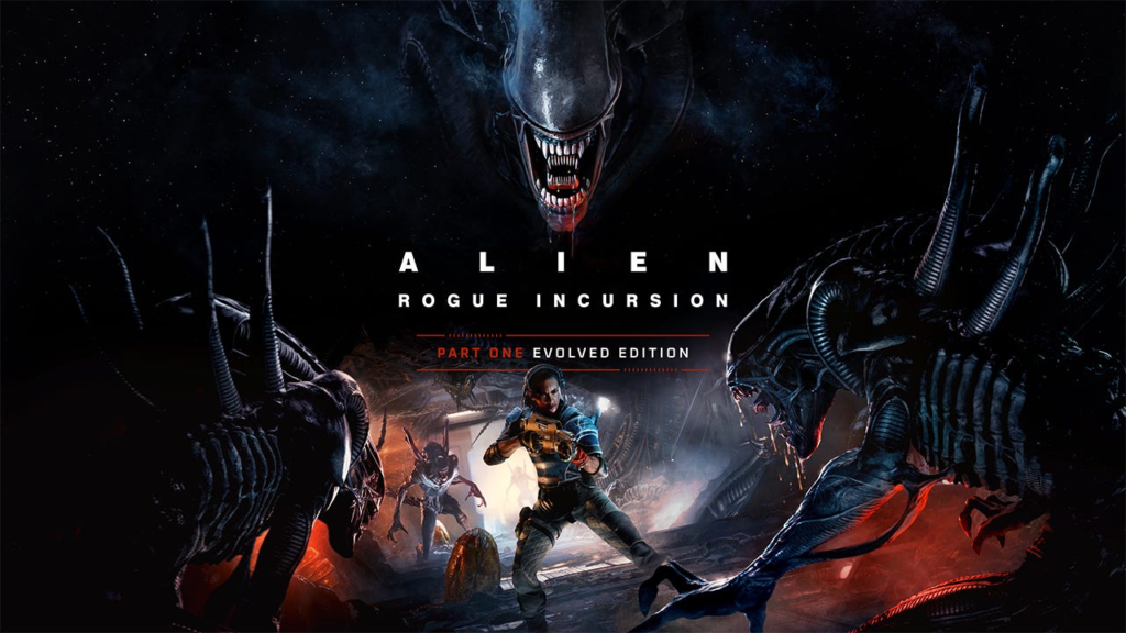 Alien: Rogue Incursion - Part One: Evolved Edition Exclusive Gameplay Trailer Shows Off the 'Deadlier Xenomorphs' in 60 FPS | SDCC 2025