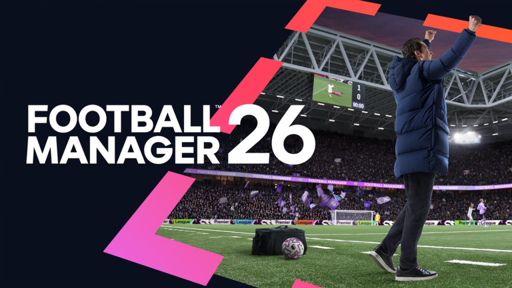 Preorders, New Features, and Latest on Football Manager 26